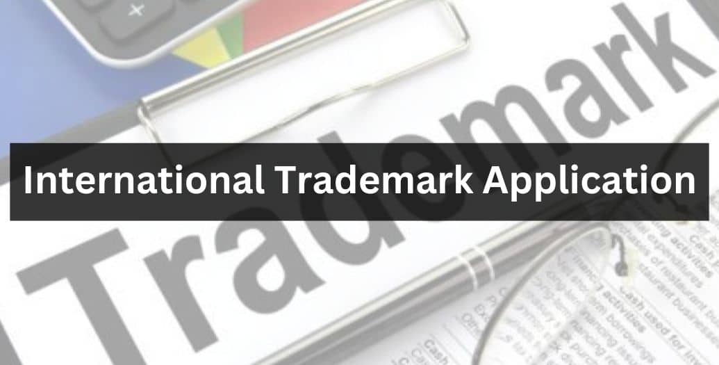 International Trademark Application 
