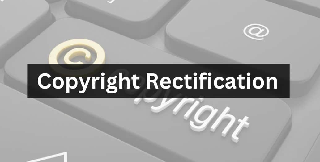 Copyright Rectification 